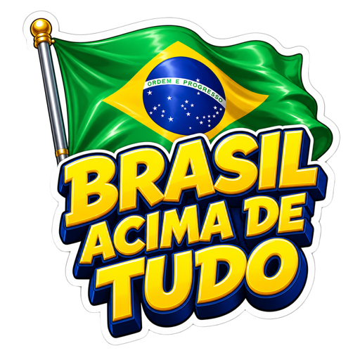 Figurinha da campanha: Brasil acima de tudo